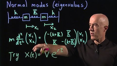 Normal modes (eigenvalues) | Lecture 47 | Differential Equations for Engineers