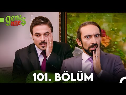 Geniş Aile 101. Bölüm (FULL HD)