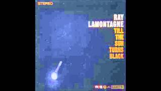 Video thumbnail of "Be Here Now | Ray Lamontagne - Till The Sun Turns Black"