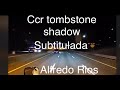 Creedence Clearwater Revival tombstone shadow subtitulada en español la sombra de tombstone