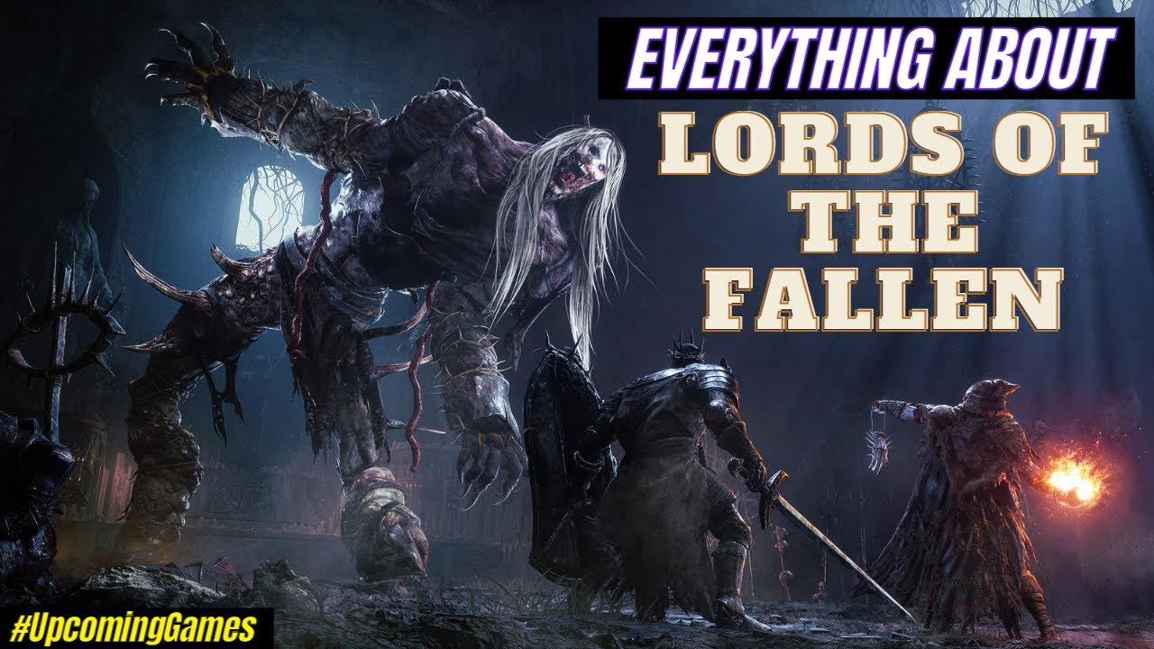 Lords of the Fallen (Video Game 2023) - IMDb