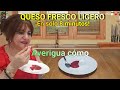 Queso fresco ligero en sólo 8 minutos ¡Averigua cómo!