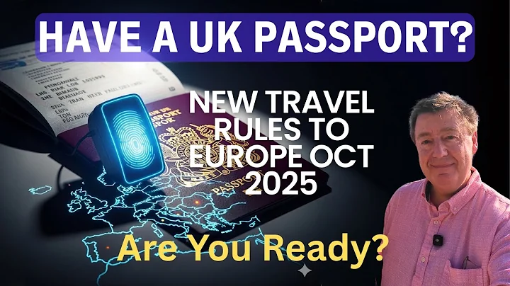 BIG CHANGES UK Travellers to EUROPE from October 2025 (EES)