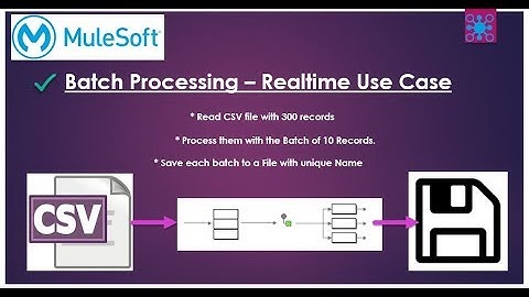 MuleSoft | Practical Use-Case of Batch Processing using Mule 4