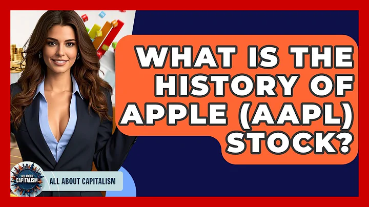 What Is The History Of Apple (AAPL) Stock? - All About Capitalism
