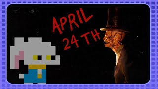 【April 24th】ビデオテープに隠された真相とは……？
