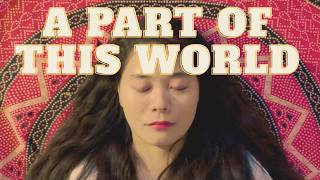 A Part Of This World - Nina Yamauchi