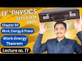 Work Energy Theorem | Physics Class 11 Chapter 4 New Book