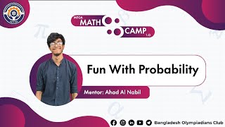 Fun with Probability|| Mega Math Camp 1.O|| Ahad Al Nabil #bdmo #math #olympiad