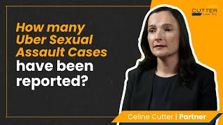 How Many Uber Sexual Assault Cases Have Been Reported | Cutter Law P.C.