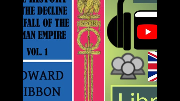 The History of the Decline and Fall of the Roman E...