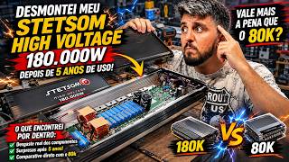 Desmontei meu Stetsom High Voltage 180.000W depois de 5 anos de uso  e vale mais a pena que o 80k?