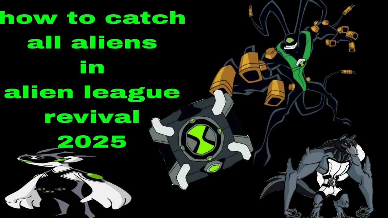 Como pegar todos os aliens do os omnitrix no alien league revival 2025