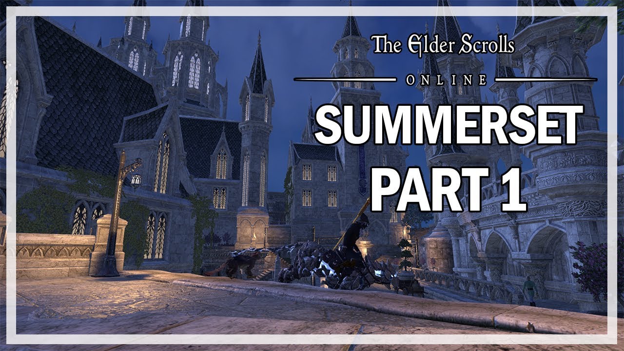 The Elder Scrolls Online Summerset Let's Play Part 1 - Queen's Decree ...