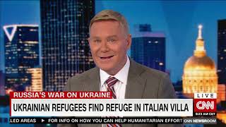 CNN Newsroom with Kim Brunhuber (8 May 22): Ukrainian refugees at Romes Villa Aurora