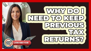 Why do I need to keep previous tax returns?