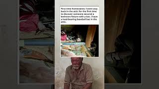 New Homeowner Finds Baseball Bat Used as Structural Support in Attic