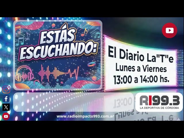 EL DIARIO LA"T" - Radio Impacto Córdoba -14/10/2026