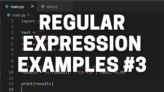 Let's do some Regular Expression Examples Part 3 - Regular Expression Tutorial