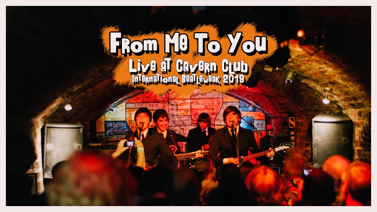 From Me To You - Rubber Soul Beatles at Cavern Club