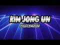 WAKADINALI - KIM JONG UN (lyrics)