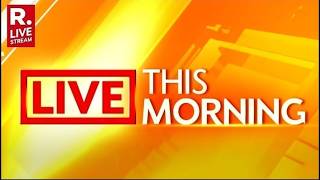 LIVE This Morning: Trump Issues Fresh Warning To Iran, Says Last Chance To Sign Deal'