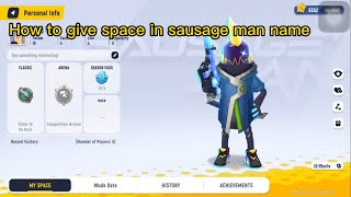 How to give space in sausage man name screenshot 5
