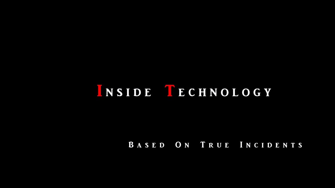 Inside Technology Short Movie - YouTube