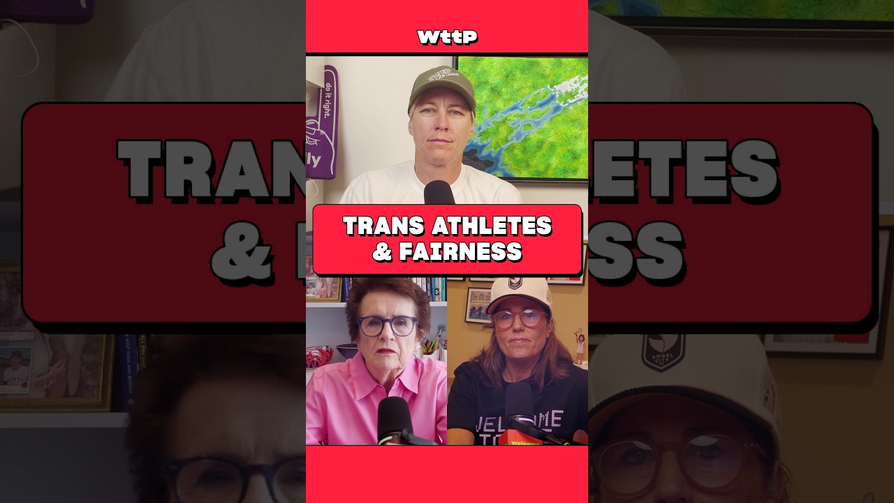 Trans athletes, fairness, and sport systems with Abby Wambach, Billie Jean King, and Julie Foudy