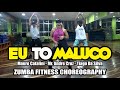 EU TO MALUCO ( Funk Carioca ) l Zumba Fitness Choreo l Naldo &amp; Aline l DanceMIX