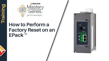 How to Perform a Factory Reset on a Eurotherm EPack™