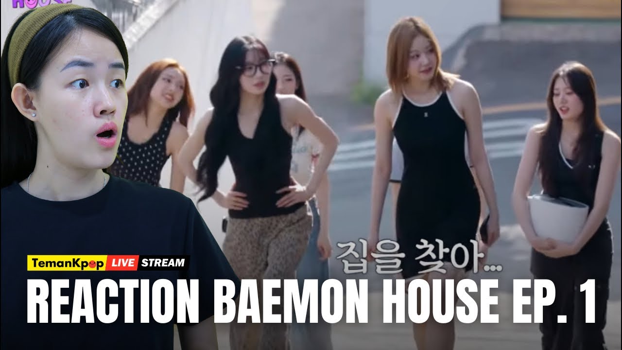 🔴REACTION BAEMON HOUSE Ep. 1