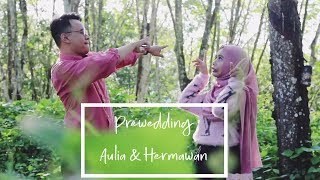 PREWEDDING VIDEO AULIA & HERMAWAN