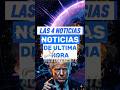 ¡ESTALLA EL MUNDO! 🚨 LAS 4 NOTICIAS QUE CAMBIARÁN TODO HOY 🌍