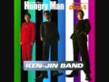 【KEN-JIN BAND】 Hungry Man  吉川晃司プロデュース(Fame &amp; Money )