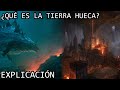 ¿Qué es la Tierra Hueca? | La Teoria de la Tierra Hueca u Hollow Earth del Monsterverse EXPLICADA