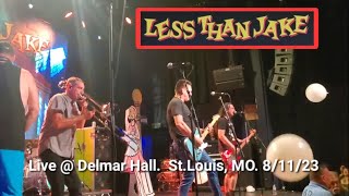 Less Than Jake. Full concert. 08/11/23. Delmar Hall. St. Louis, MO.