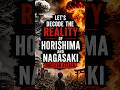 The Nuclear Attack on Hiroshima & Nagasaki…
