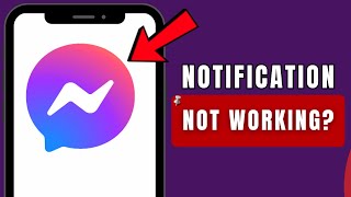 How To Fix Facebook Messenger Notifications Not Working | Full Guide
