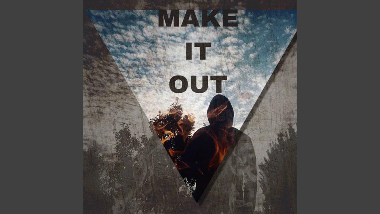 Make It Out (Original Mix) YouTube