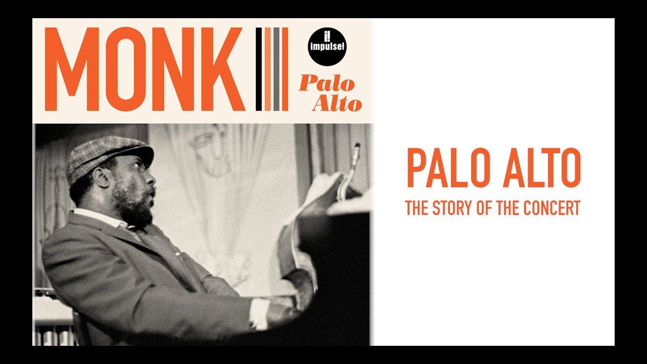 Download Thelonious Monk – Palo Alto (Mini Documentary)