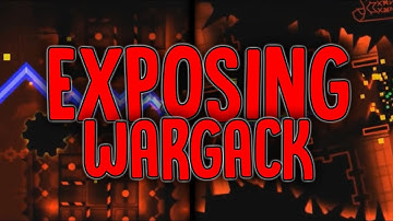 EXPOSING WARGACK! BLOODLUST 100% (HACKING) (Geometry Dash 2.11)