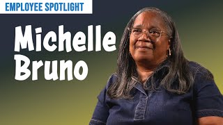 Employee Spotlight - Michelle Bruno