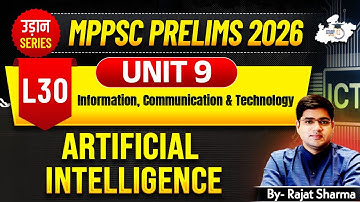 MPPSC Pre 2026: Unit 9 | Computer | Artificial Intelligence | BY Rajat Sir | MPPSC StudyIQ