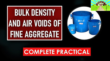 BULK DENSITY AND AIR VOIDS OF FINE AGGREGATE