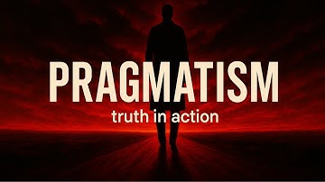 Pragmatism: The Philosophy That Turns Truth Into Action