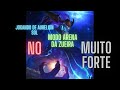 Modo Arena da Zueira
