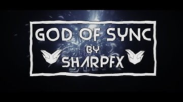 #GodOfSync2k18 Entry ✘ SharpFX ✘ watch in 60 fps : )