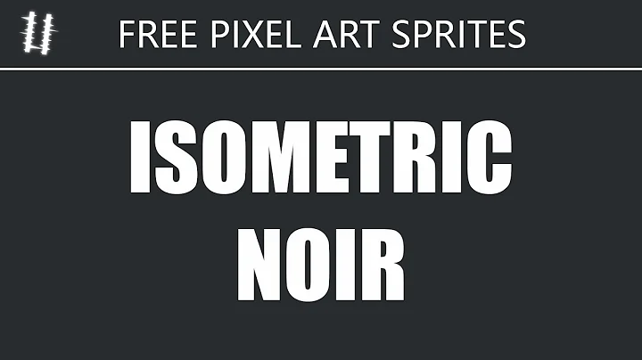 LAST Stream - Character basics - Pixel Art Isometric View - Noir theme (free assets)