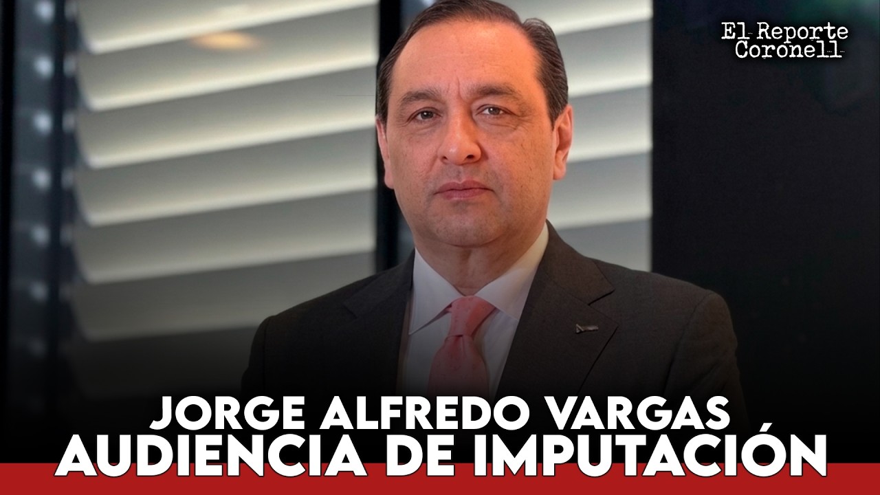 Audiencia | Imputación de cargos a Jorge Alfredo Vargas por presunto acoso sexual | Daniel Coronell